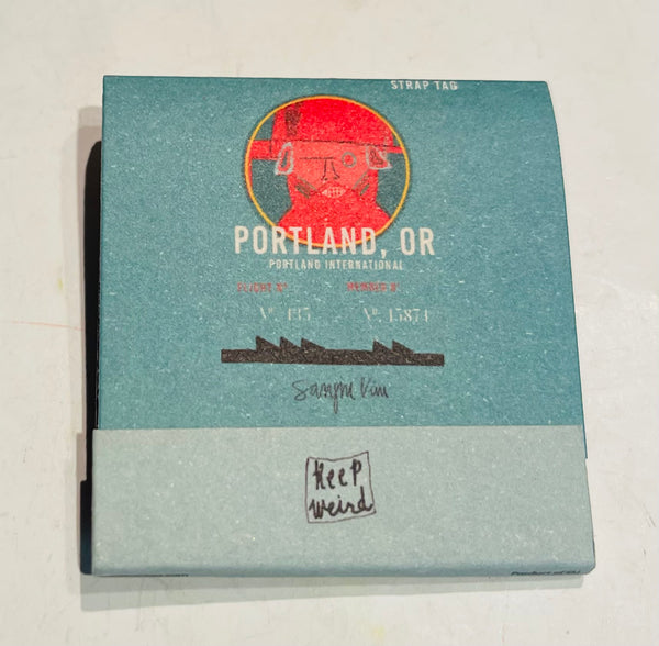"Keep Weird Portland" Designed for a South Korean Artist's Gallery Show 2018 Retro Feature Matchbook