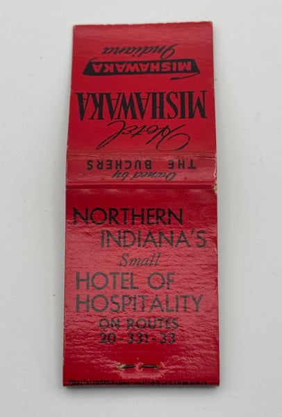 "Hotel Mishawaka" Northern Indiana Vintage Feature Matchbook
