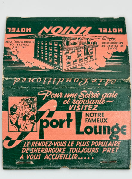 "Hotel Union" Sherbrooke Quebec Vintage Feature Matchbook