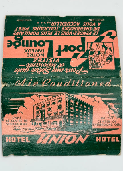"Hotel Union" Sherbrooke Quebec Vintage Feature Matchbook