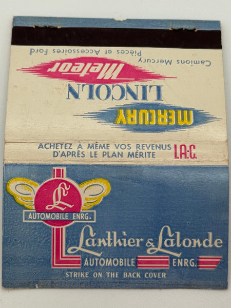 "Lanthier & Lalonde Automobile Enrg" Montreal, Quebec Vintage Feature Matchbook -B