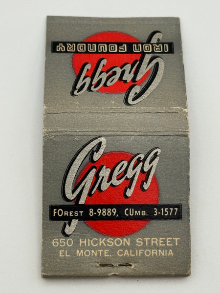 "Gregg Iron Foundry" El Monte, CA Vintage Feature Matchbook