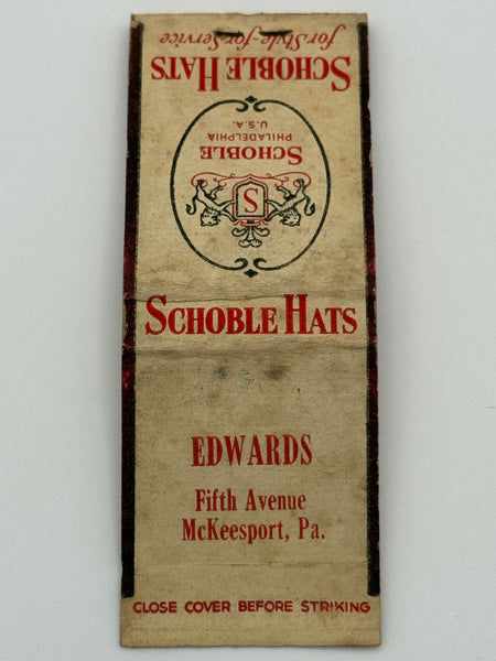 "Schoble Hats / Edwards" Phila, PA Vintage Feature Matchbook