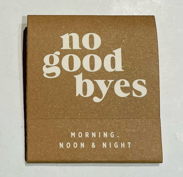 "No Good Byes" Retro Feature Matchbook