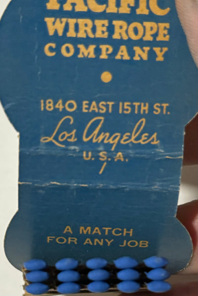 "Pacific Super Steel Wire Rope" Los Angeles, CA Vintage Feature Matchbook with a Contour Cover