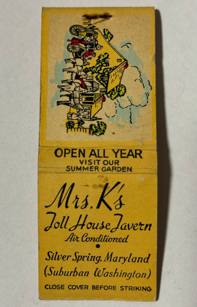 "Mrs. K’s Toll House Tavern" Silver Spring, MD Vintage Feature Matchbook