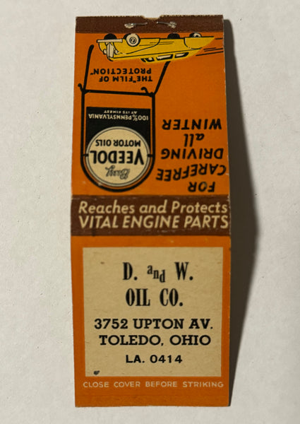"D&W Oil/Veedol" Toledo, OH Vintage Feature Matchbook