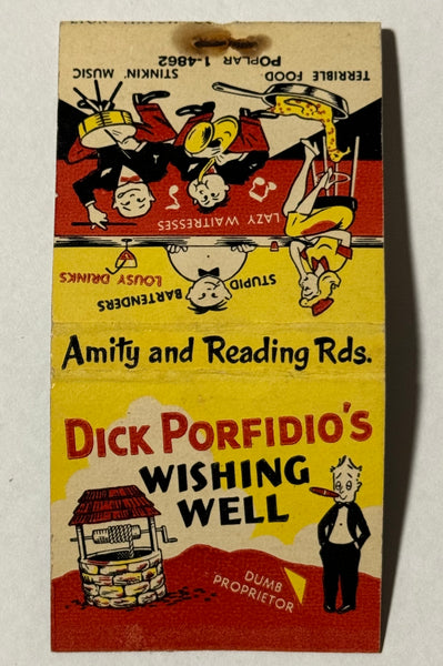 "Dick Porfidio's Wishing Well Bar and Restaurant" Richmond, Indiana Vintage Feature Matchbook