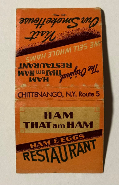 "Ham That am Ham Restaurant" Chittenango, NY Vintage Feature Matchbook