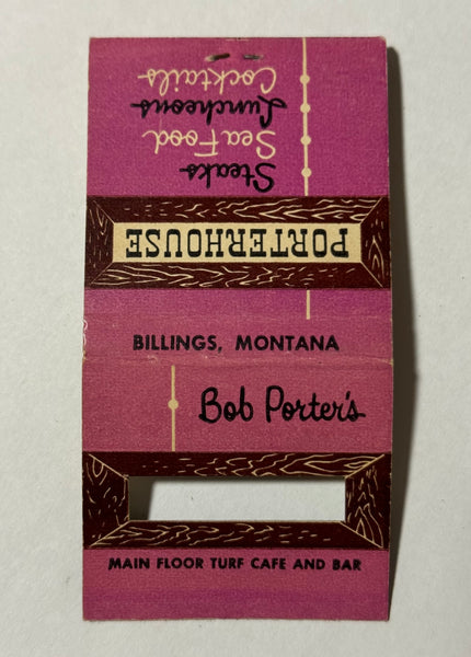"Bob Porter's Porterhouse" Billings, MT Vintage Feature Matchbook with a Knot-Hole Cover