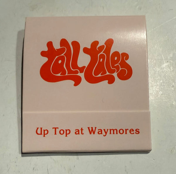 “Tall Tales Up Top At Waymores” Retro Feature Matchbook