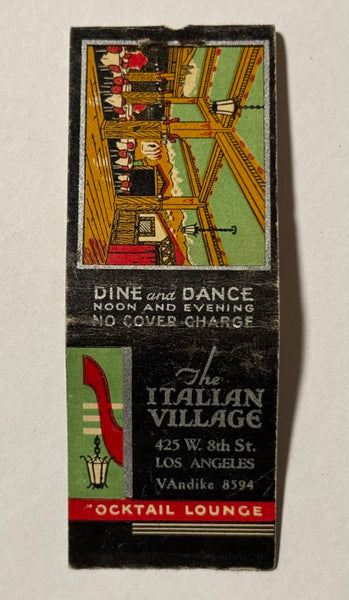 "The Italian Village" Los Angeles, CA  Vintage Feature Matchbook