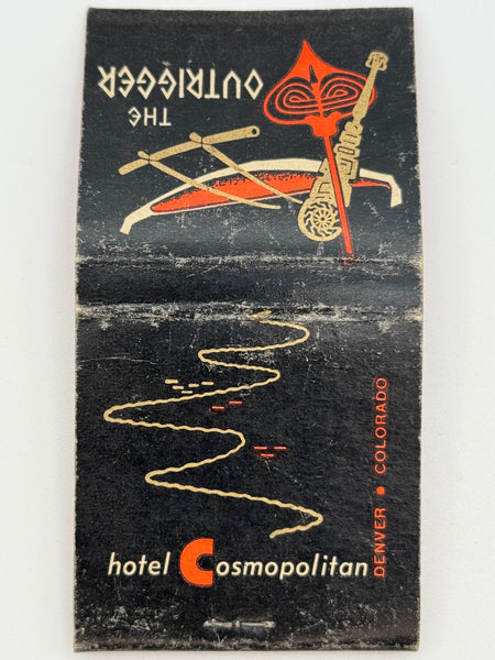 "The Outrigger / Hotel Cosmopolitan" Denver, CO Vintage Feature Matchbook