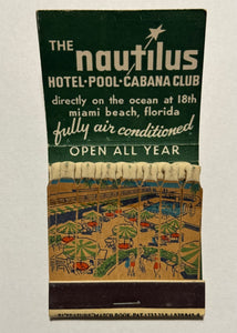 "Nautilus Hotel" Miami Beach, FL Vintage Feature Matchbook