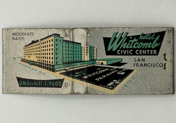 "Hotel Whitcomb" San Francisco, CA Vintage Feature Matchbook with a Full-Length Cover! C