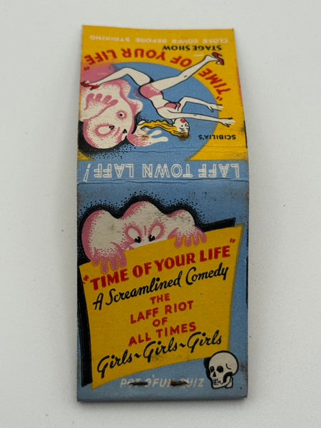 "Time Of Your Life Stage Show" Vintage Feature Matchbook