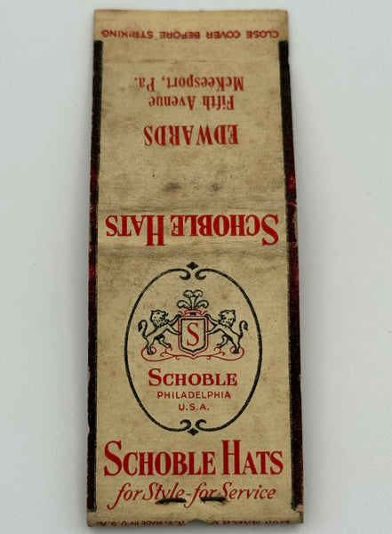 "Schoble Hats / Edwards" Phila, PA Vintage Feature Matchbook