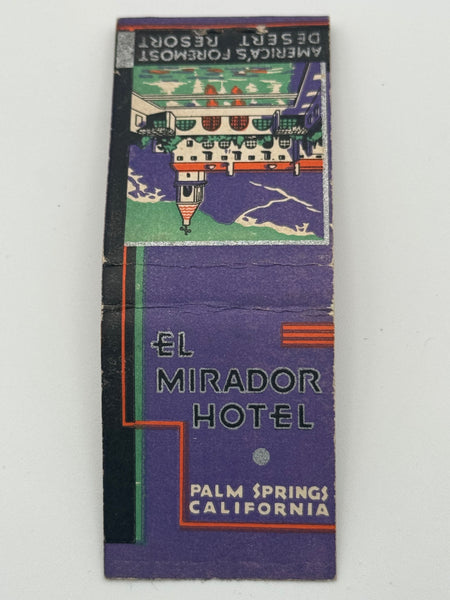 "El Mirador Hotel" Palm Springs, CA Vintage Feature Matchbook