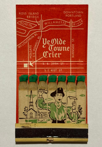 "Ye Olde Towne Crier" Portland, Or Vintage Feature Matchbook