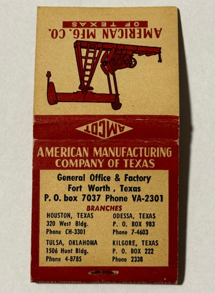 "American Manufacturing Company of Texas" Fort Worth, Texas Vintage Feature Matchbook