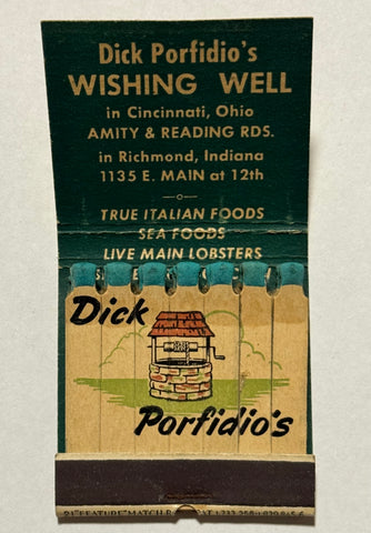 "Dick Porfidio's Wishing Well Bar and Restaurant" Richmond, Indiana Vintage Feature Matchbook